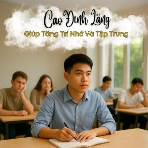 Uống Cao Đinh Lăng Hòa Tan Có Giúp Tăng Trí Nhớ Và Tập Trung Hơn?