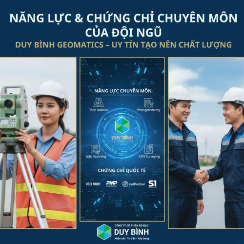 Năng Lực & Chứng Chỉ Chuyên Môn Của Đội Ngũ Duy Bình Geomatics – Uy Tín Tạo Nên Chất Lượng