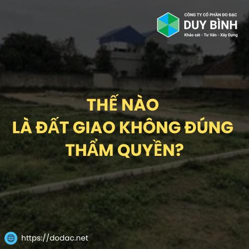 Thế Nào Là Đất Giao Không Đúng Thẩm Quyền?