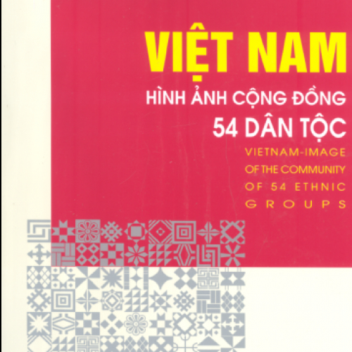 (Khám phá lịch sử) 54 dân tộc Việt Nam từ đâu tới đất này?