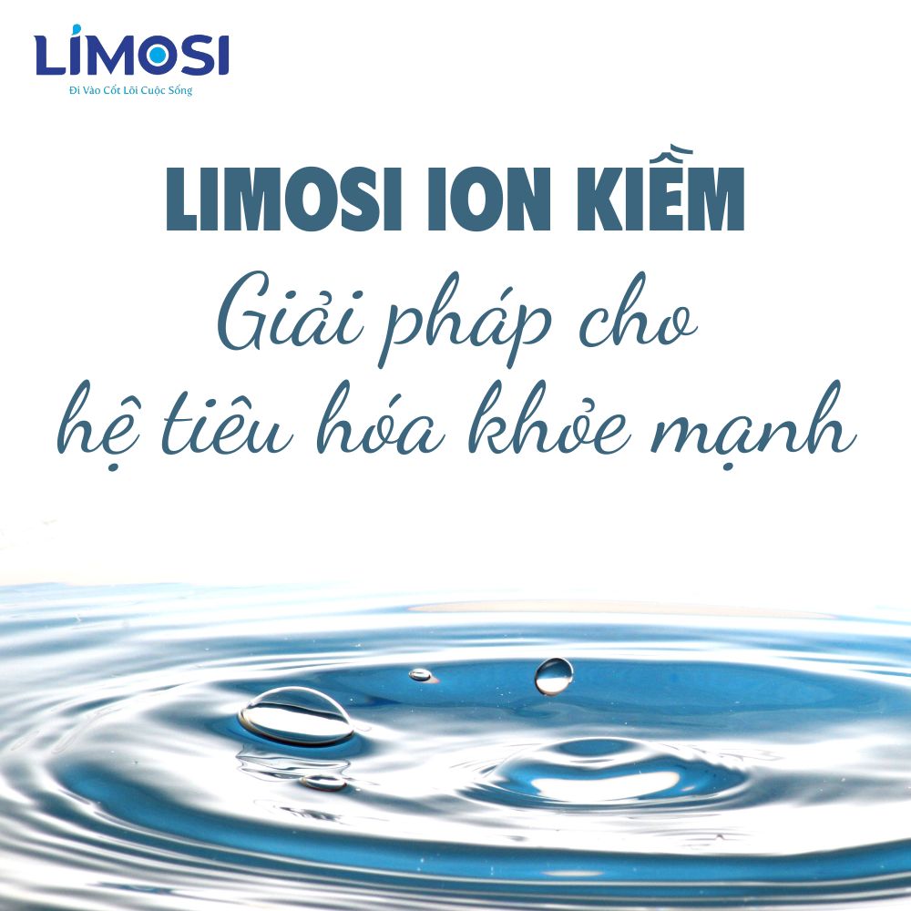 Limosi Ion Kiềm: Giải Pháp Cho Hệ Tiêu Hóa Khỏe Mạnh