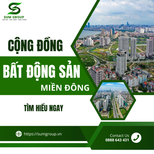 Cộng Đồng Bất Động Sản Miền Đông