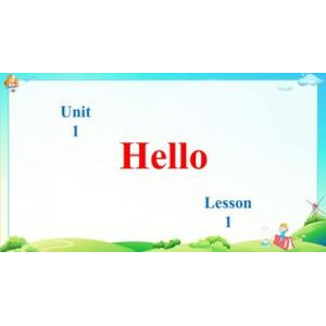 NHÓM 5: Bài giảng số Tiếng Anh - UNIT 1 LỚP 3