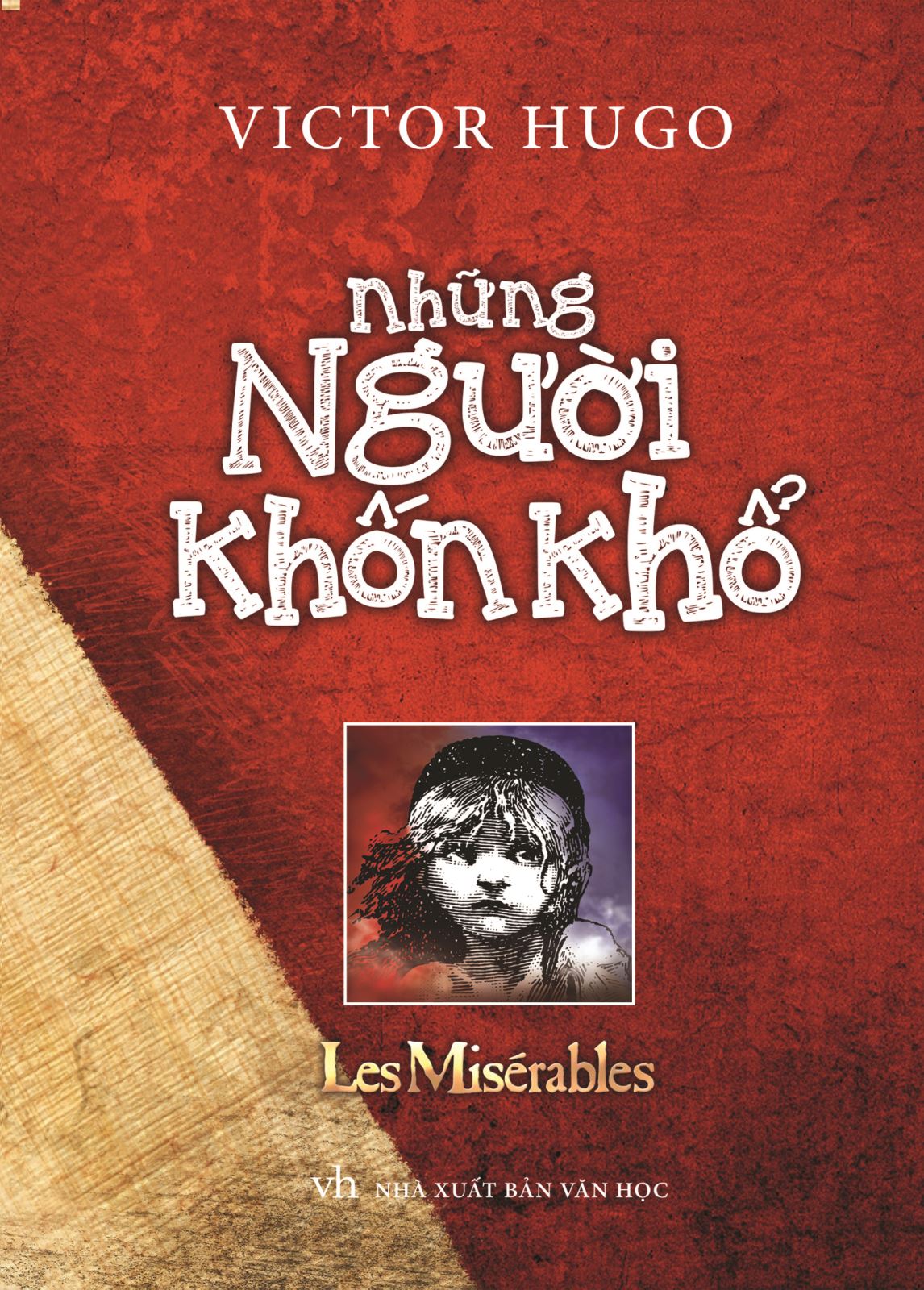 SÁCH HAY MỖI NGÀY: CUỐN SÁCH "NHỮNG NGƯỜI KHỐN KHỔ" CỦA VICTO HUGO