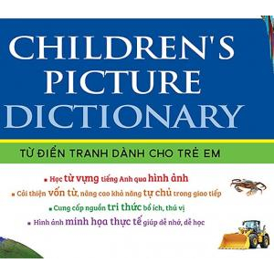 (Giới thiệu sách) Childrens Picture Dictionary - Từ Điển Tranh Dành Cho Trẻ Em