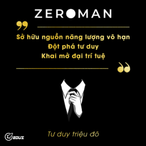ZeroMan - Tư Duy Triệu Đô