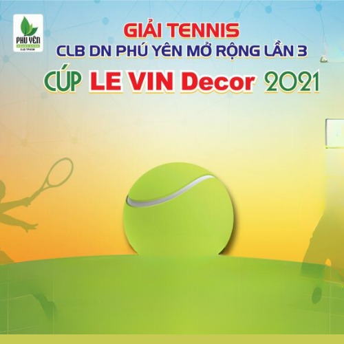 Tổ Chức Giải Tennis CLB Doanh Nhân Phú Yên Lần Thứ 3