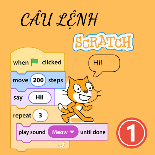 Ý nghĩa tất cả các câu lệnh trong Scratch (Phần 1)