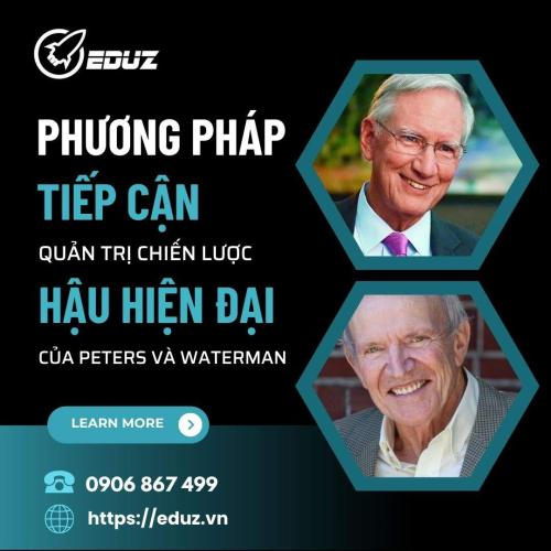 Phương Pháp Tiếp Cận Quản Trị Chiến Lược Hậu Hiện Đại Của Peters Và Waterman - Eduz.vn