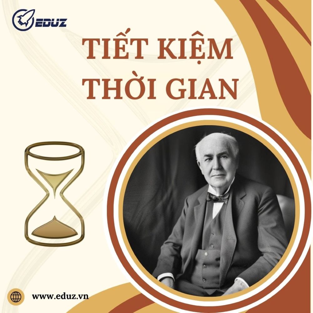 Tiết Kiệm Thời Gian - Thomas Edison