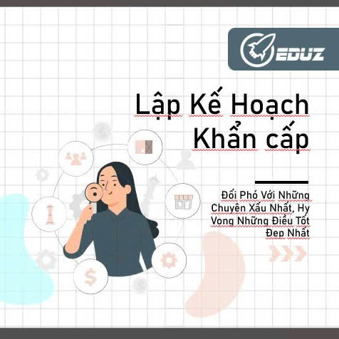 Lập Kế Hoạch Khẩn Cấp: Lập kế hoạch, hy vọng và hành động!