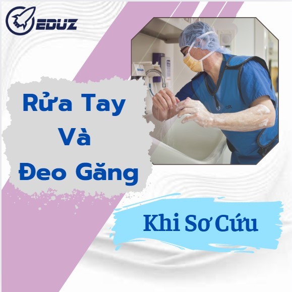 Rửa Tay Và Đeo Găng