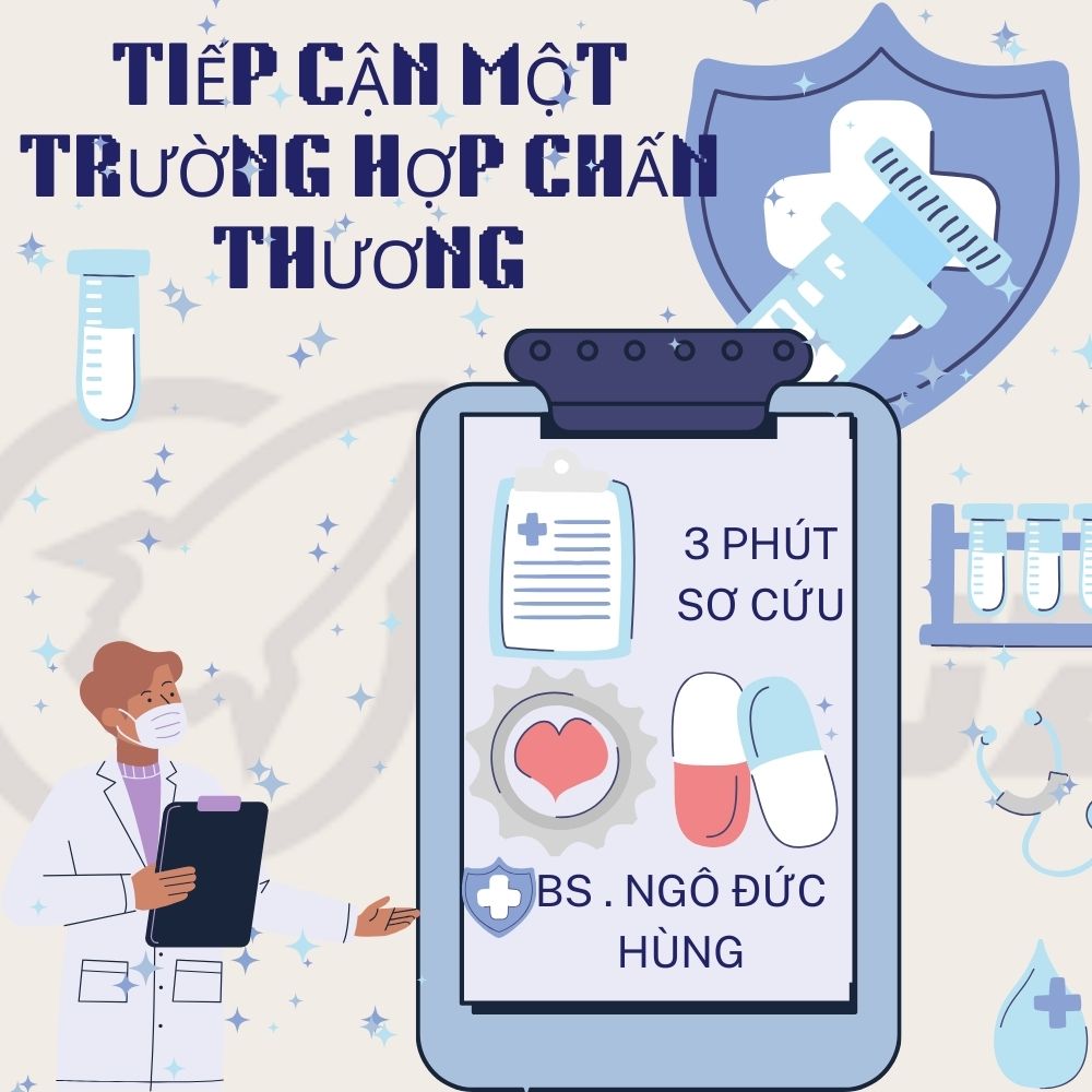 3 phút sơ cứu - Tiếp Cận Một Chấn Thương