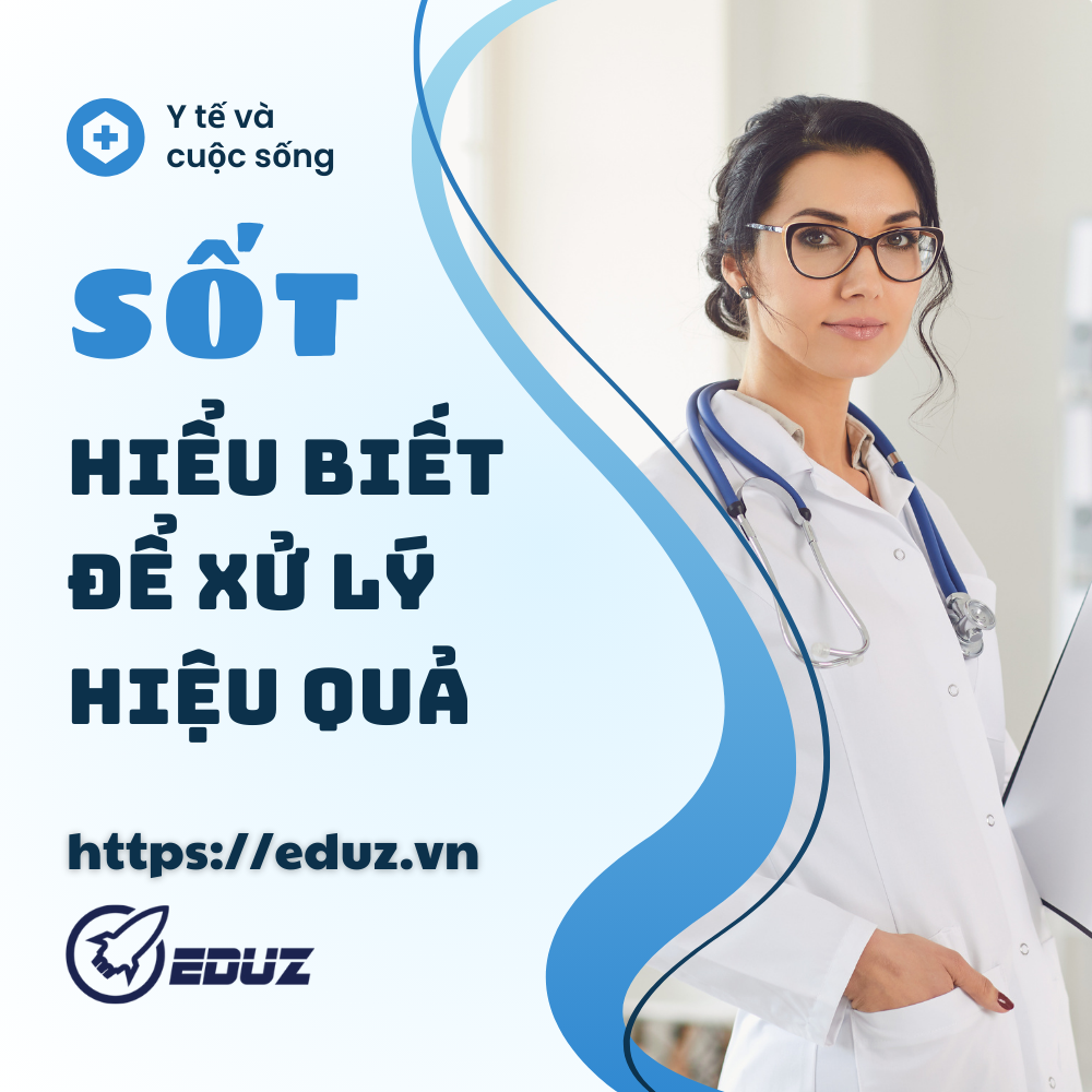 Sốt: Hiểu Biết Để Xử Lý Hiệu Quả