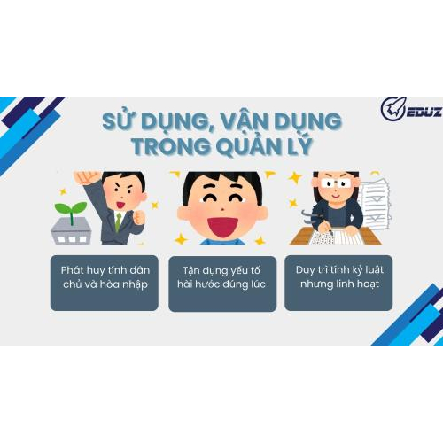 4. Sử dụng, vận dụng trong quản lý