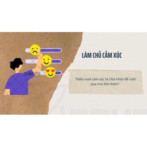 6. Làm Chủ Cảm Xúc