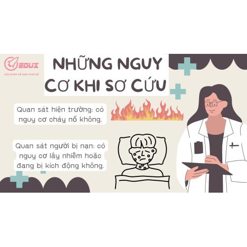 2.	Những nguy cơ khi sơ cứu: