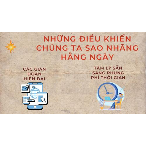 3. Những điều khiến chúng ta sao nhãng hằng ngày