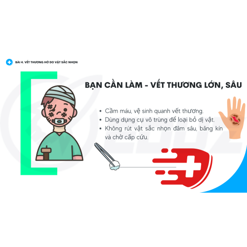 2.	Vết Thương Lớn, Sâu: