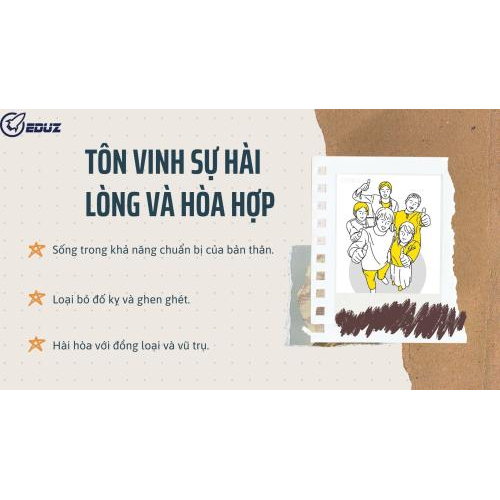 2. Tôn vinh sự tự hài lòng và hòa hợp