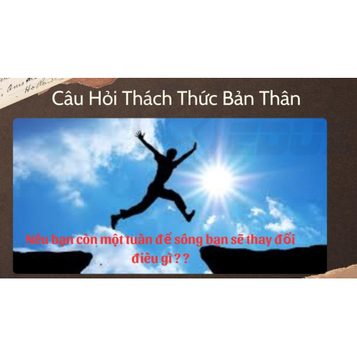 3.Câu Hỏi Thách Thức Bản Thân