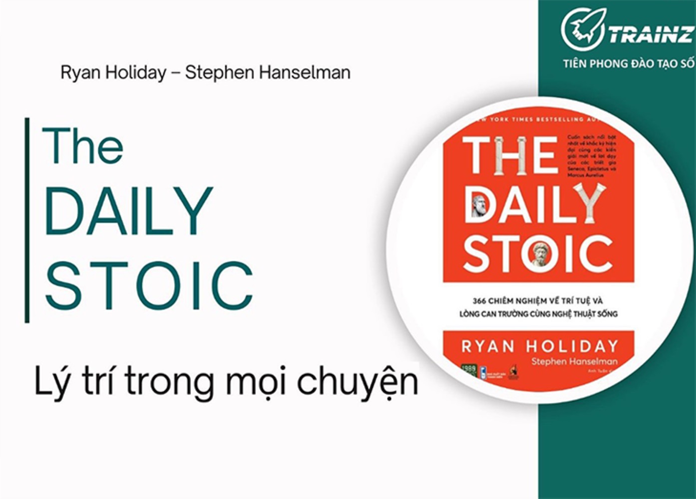 The Daily Stoic - Lý Trí Trong Mọi Chuyện