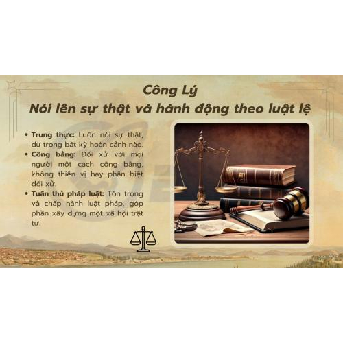 4. Công Lý - Nói lên sự thật và hành động theo luật lệ