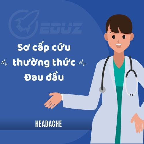 Sơ Cấp Cứu Thường Thức - Đau Đầu