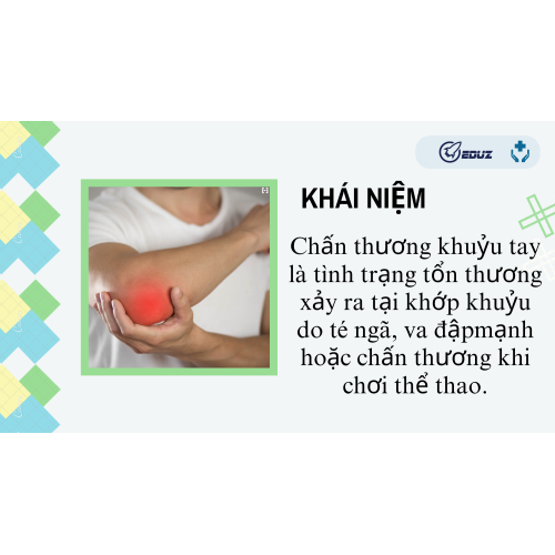 1. Khái niệm chấn thương khuỷu tay