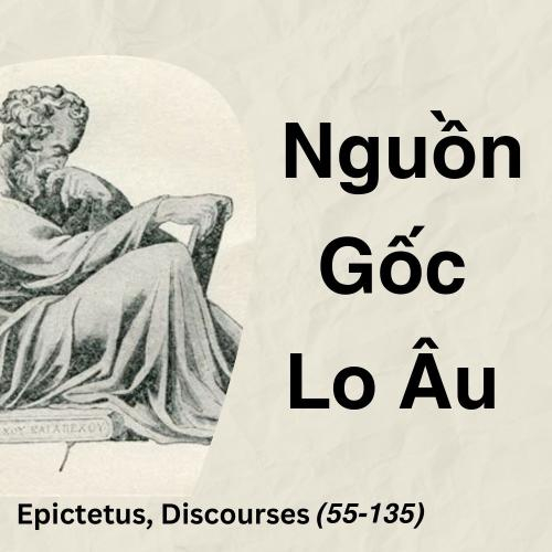 Nguồn Gốc Của Sự Lo Âu - The Daily Stoic