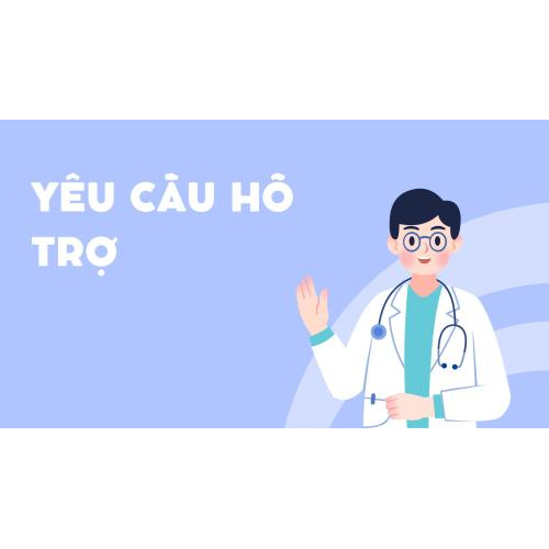 III . Yêu Cầu Hỗ Trợ :