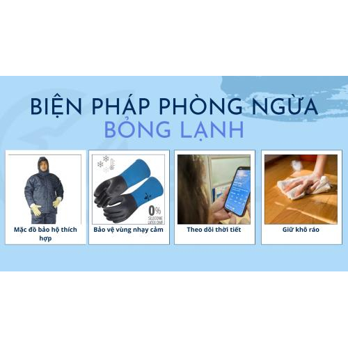 5. Biện Pháp Ngăn Ngừa Bỏng Lạnh