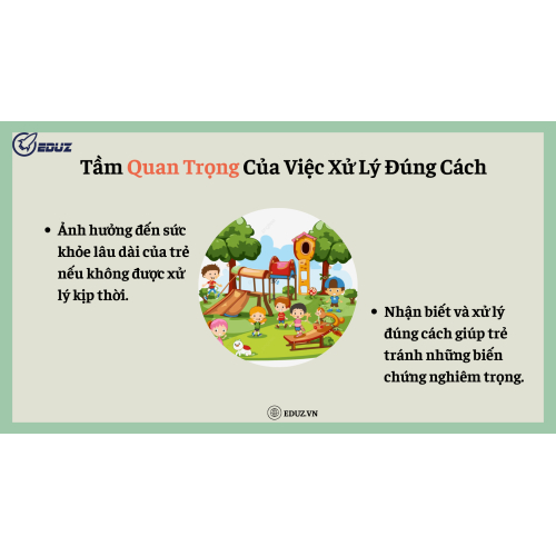 8. Tầm Quan Trọng Của Việc Xử Lý Đúng Cách