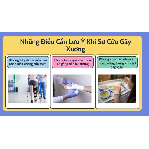 3. Những điều cần lưu ý khi gãy xương