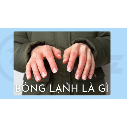 1. Bỏng Lạnh Là Gì?