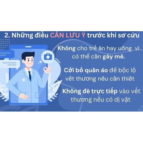 2.Những điều cần lưu ý trước khi sơ cứu