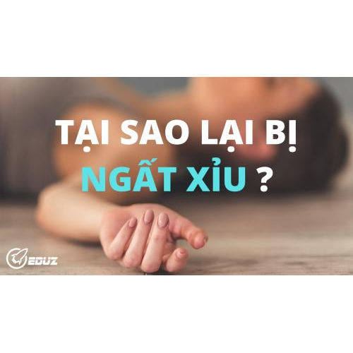 1. Ngất Xỉu Là Gì ?