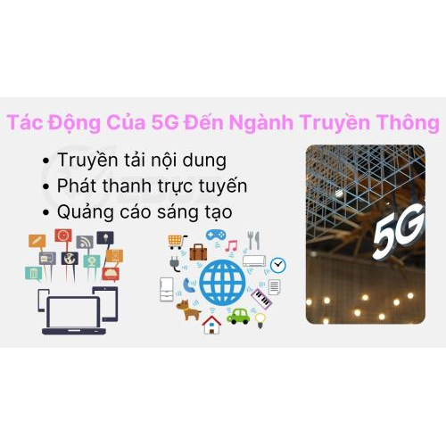 2. Tác động của 5G đến ngành truyền thông