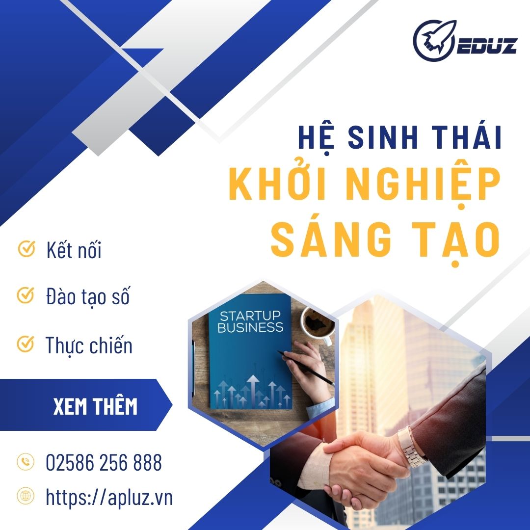 Hệ Sinh Thái Khởi Nghiệp Sáng Tạo