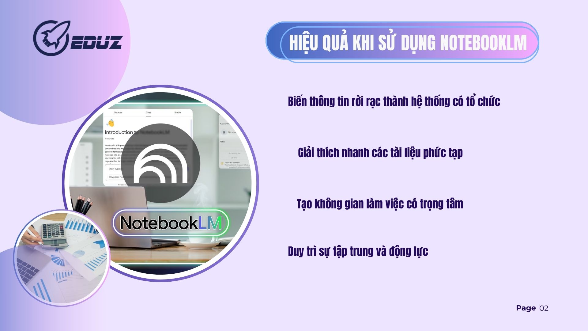 3. NotebookLM hỗ trợ tôi làm việc hiệu quả như thế nào