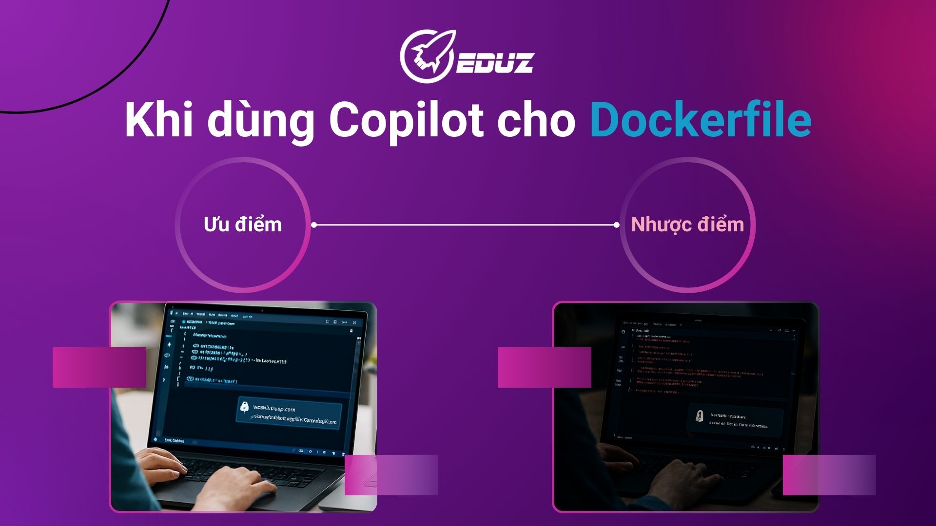 3. Trải nghiệm thực tế – Ưu nhược điểm khi dùng Copilot cho Dockerfile