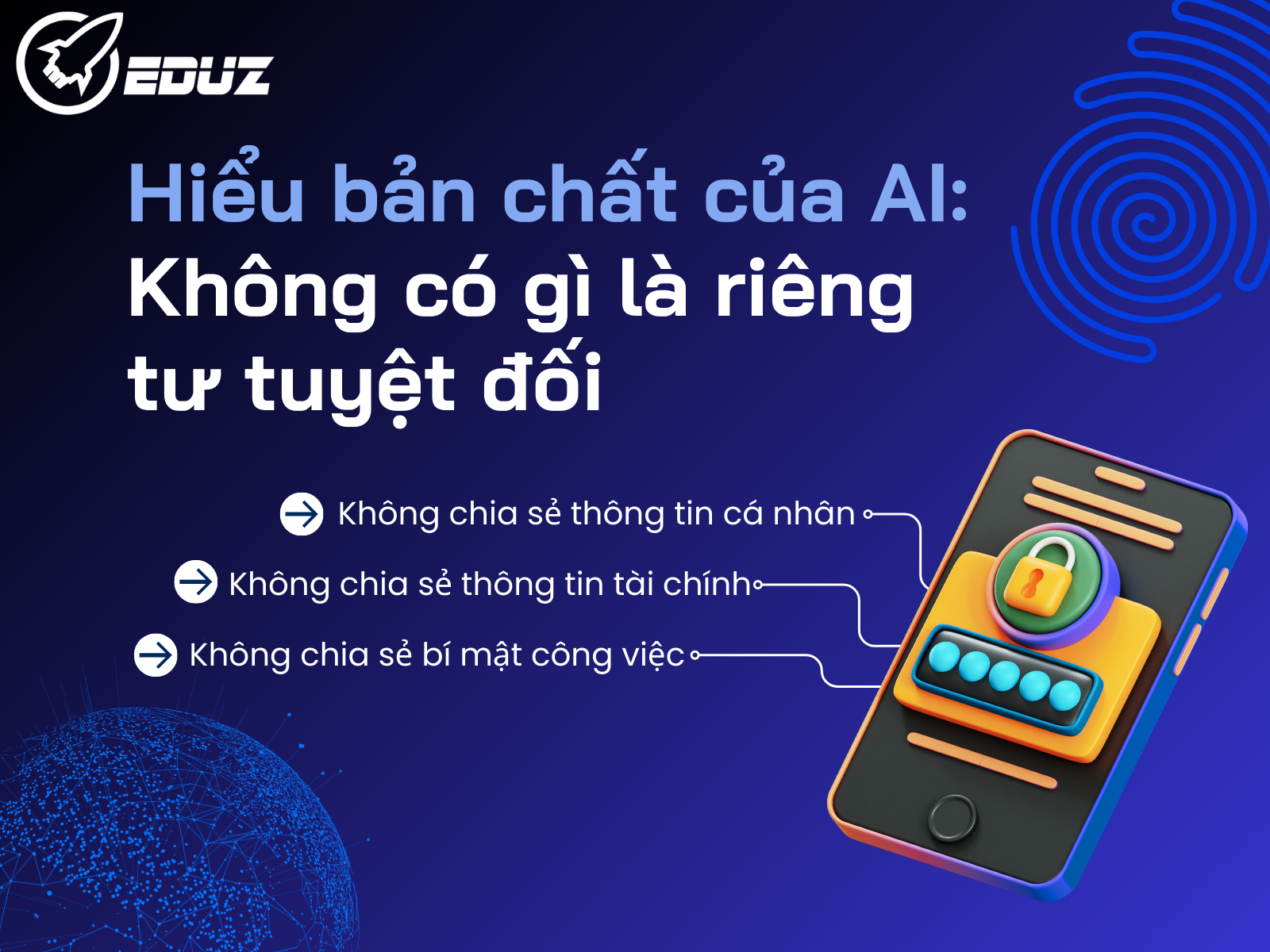 1. Hiểu bản chất của AI: Không có gì là riêng tư tuyệt đối