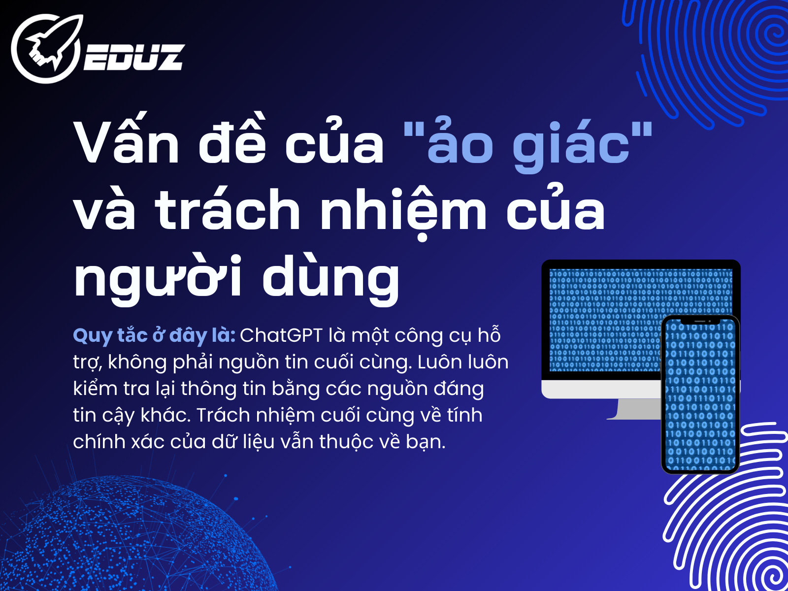 3. Vấn đề của "ảo giác" và trách nhiệm của người dùng