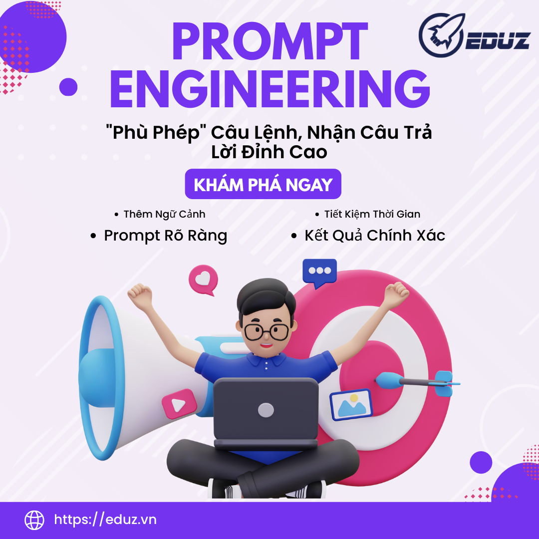 Prompt Engineering: "Phù Phép" Câu Lệnh, Nhận Câu Trả Lời Đỉnh Cao