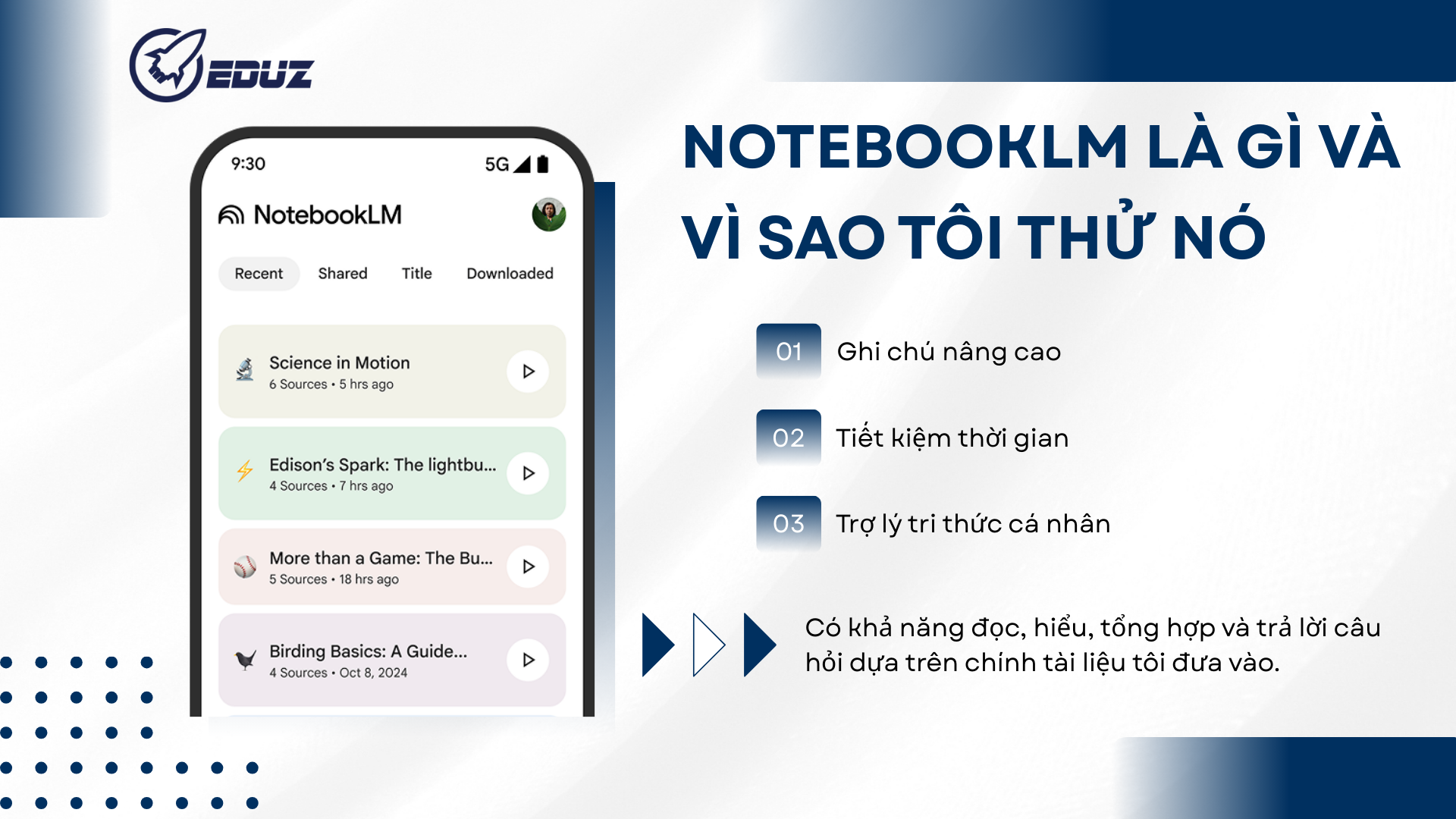 1. NotebookLM là gì và vì sao tôi thử nó