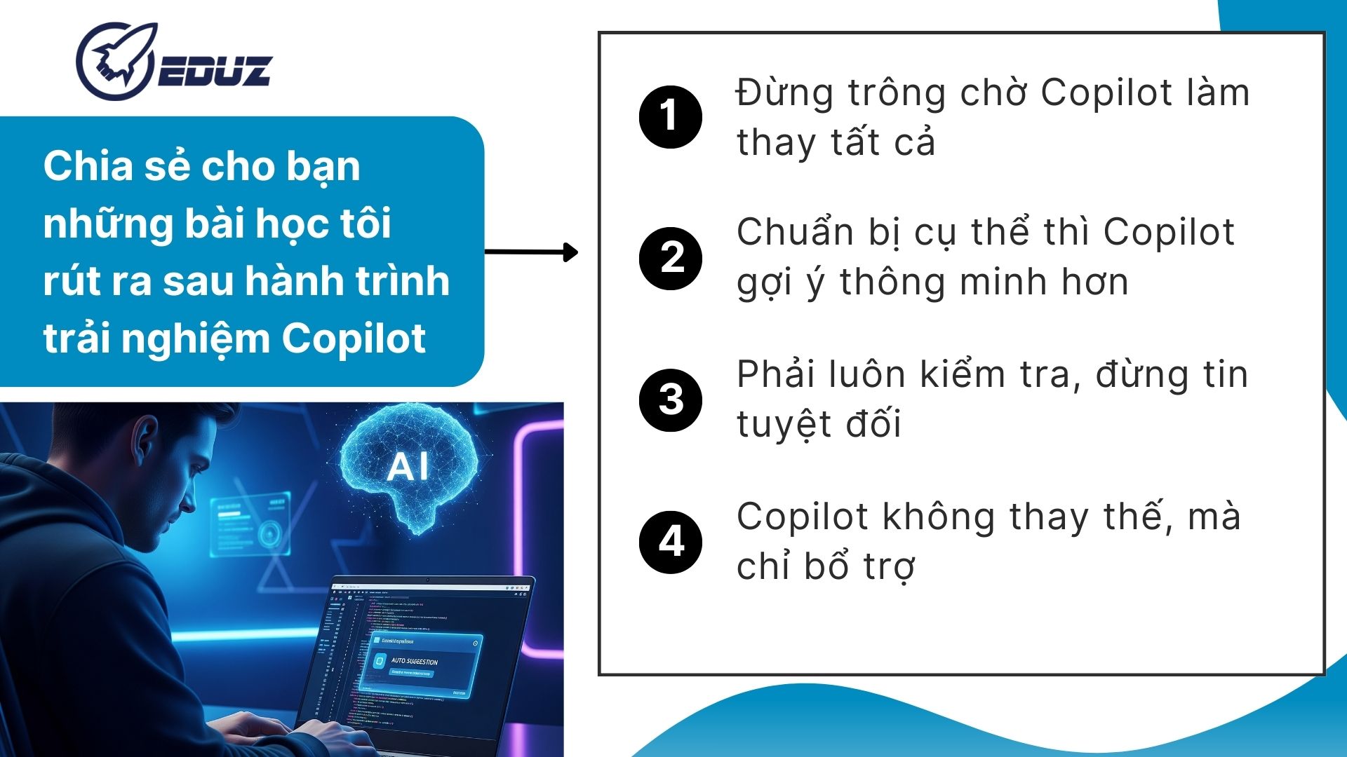 4. Chia sẻ cho bạn những bài học tôi rút ra sau hành trình trải nghiệm Copilot