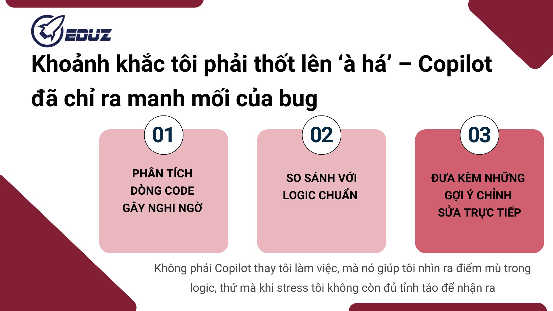 3. Khoảnh khắc tôi phải thốt lên ‘à há’ – Copilot đã chỉ ra manh mối của bug