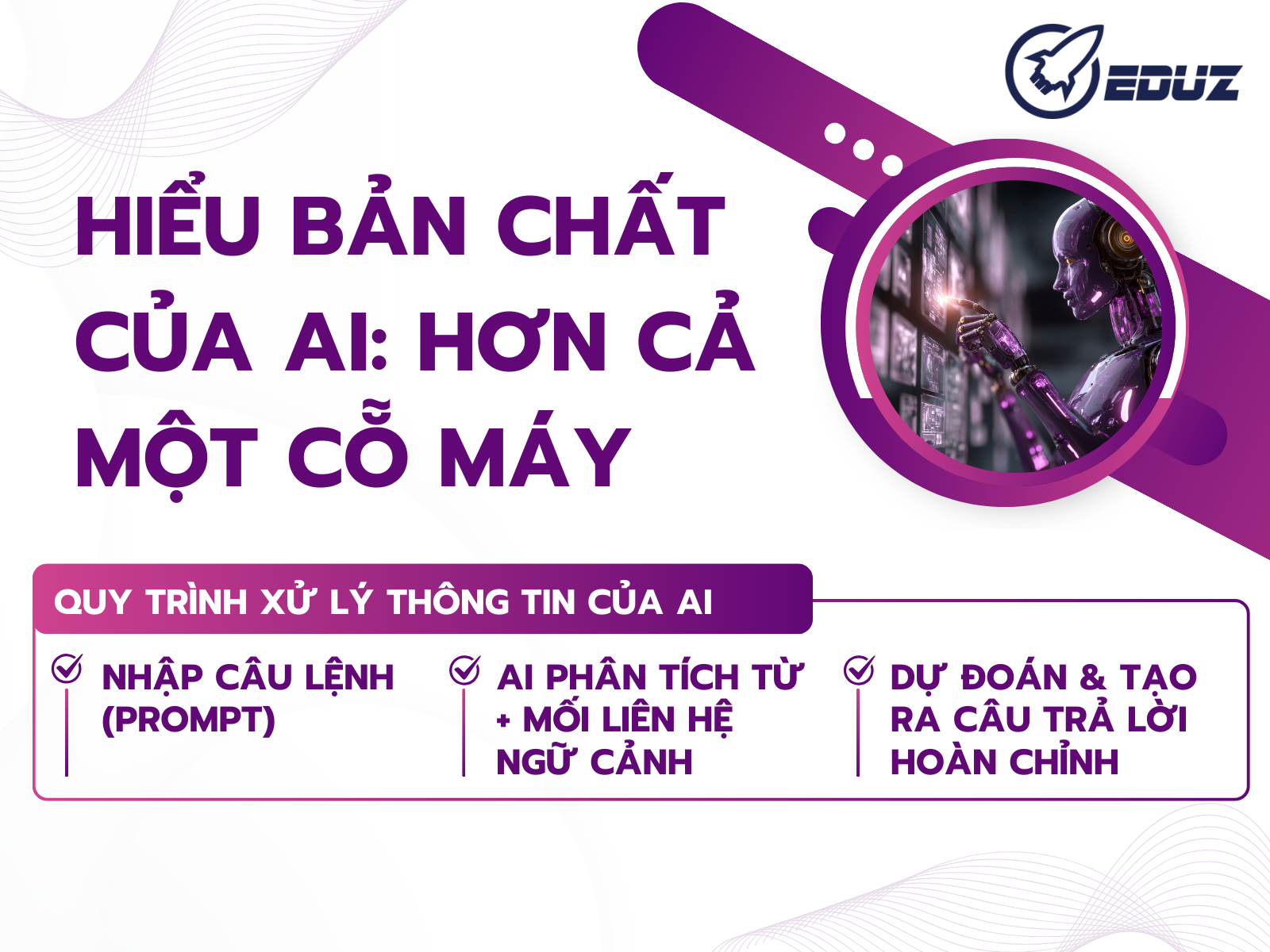 1. Hiểu bản chất của AI: Hơn cả một cỗ máy