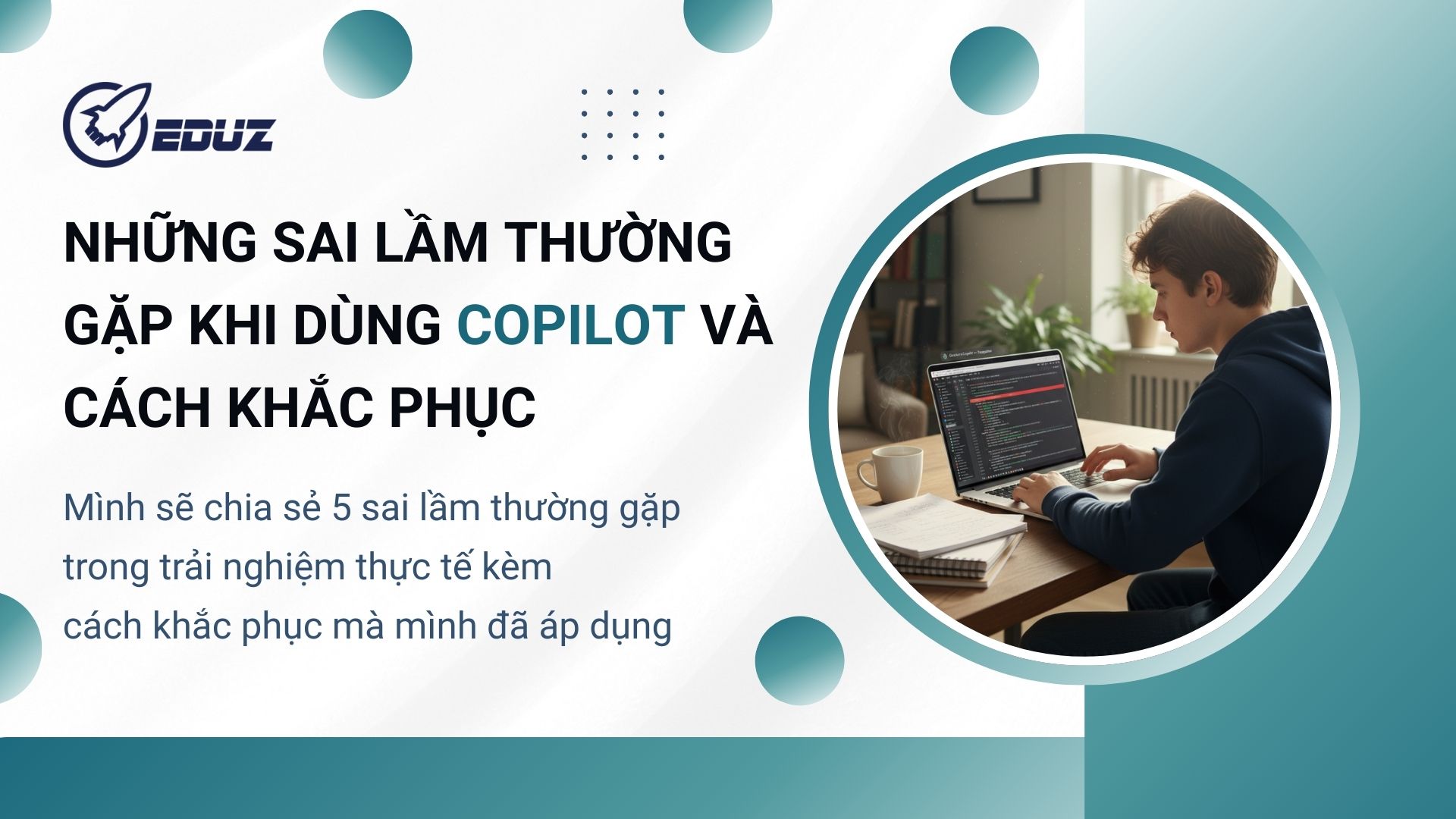 2. Những sai lầm thường gặp khi dùng Copilot và cách khắc phục