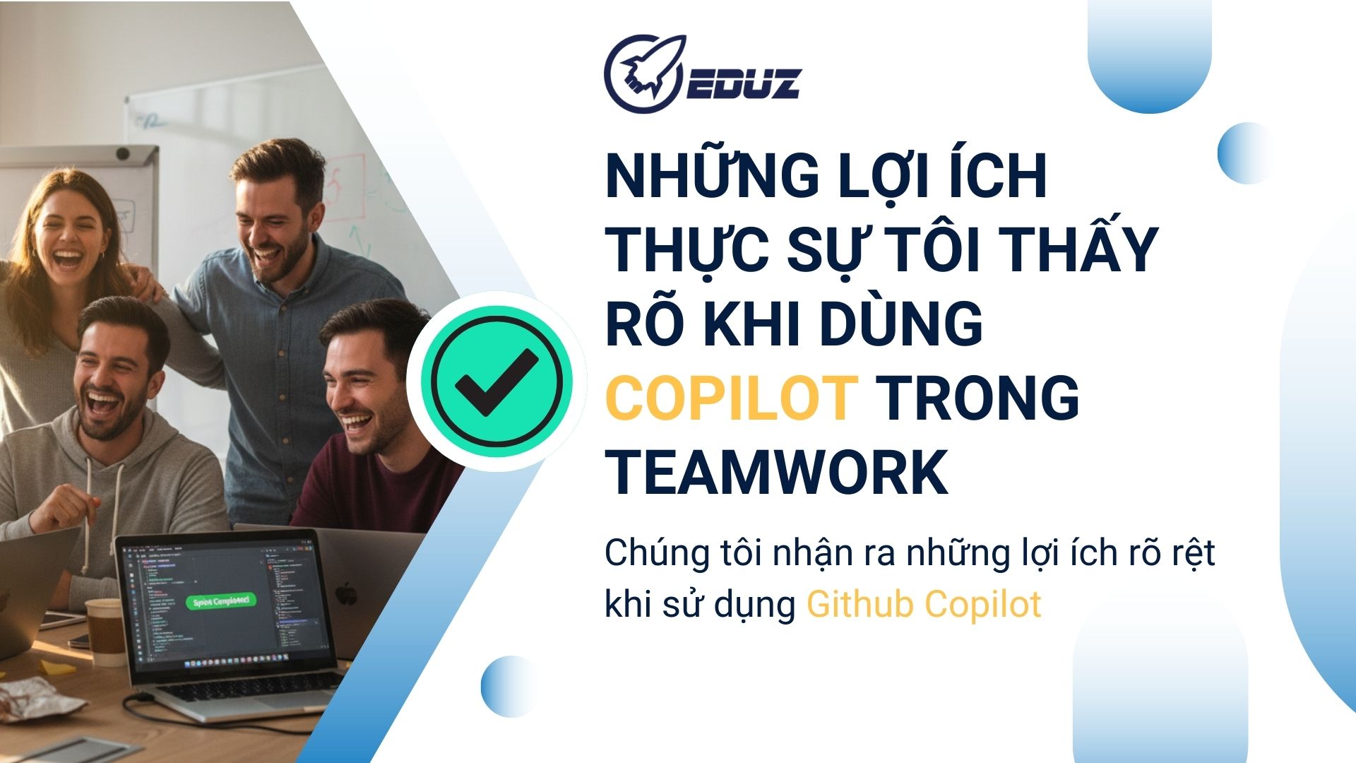 2. Những lợi ích thực sự tôi thấy rõ khi dùng Copilot trong teamwork